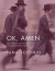 Ok, amen : om kärlek och fientlighet i chassidernas New York : dokumentär -- Bok 9789146223856