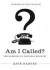 Am I Called? -- Bok 9781433527487
