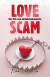 Love scam -- Bok 9789189707023