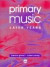 Primary Music: Later Years -- Bok 9780750706469