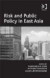 Risk and Public Policy in East Asia -- Bok 9780754678953