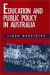 Education and Public Policy in Australia -- Bok 9780521439633