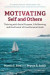 Motivating Self and Others -- Bok 9781108871181