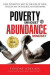 Poverty Mindset Vs Abundance Mindset: Poverty Mindset Vs Abundance Mindset: Real poverty is not in the size of your pocket but in the size of your min -- Bok 9781908040329