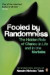 Fooled by Randomness: The Hidden Role of Chance in Life & in the Markets -- Bok 9780141031484