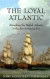 The Loyal Atlantic -- Bok 9781442611092