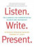 Listen. Write. Present. -- Bok 9780300176278