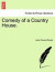 Comedy of a Country House. -- Bok 9781241399344