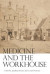 Medicine and the Workhouse -- Bok 9781580468022
