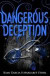 Dangerous Deception -- Bok 9780141354125