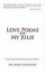 Love Poems for My Julie -- Bok 9781440194399