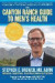 The Canyon Ranch Guide To Men's Health -- Bok 9781590793626