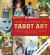 The History of Tarot Art -- Bok 9780760371244
