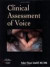 Clinical Assessment of Voice -- Bok 9781597560399