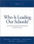 Who is Leading Our Schools? -- Bok 9780833033536