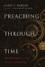 Preaching Through Time -- Bok 9781498234641