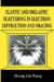 Elastic and Inelastic Scattering in Electron Diffraction and Imaging -- Bok 9780306449291