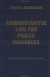 Administrative Law For Public Managers -- Bok 9780813340722