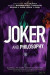 Joker and Philosophy -- Bok 9781394198474