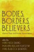 Bodies, Borders, Believers -- Bok 9781625644046