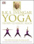 BKS Iyengar Yoga The Path to Holistic Health -- Bok 9780241428634