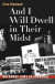 And I Will Dwell in Their Midst -- Bok 9780807868157