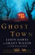 Ghost Town -- Bok 9781451613827