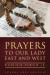 Prayers to Our Lady East and West -- Bok 9781914337109