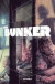 The Bunker Volume 3 -- Bok 9781620102749