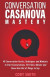 Conversation Casanova Mastery 2.0 -- Bok 9781960655042