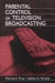 Parental Control of Television Broadcasting -- Bok 9780805839029