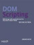 DOM Scripting: Web Design with JavaScript and the Document Object Model -- Bok 9781430233893