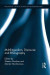 Multilingualism, Discourse, and Ethnography -- Bok 9781138792982
