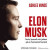 Elon Musk : Tesla, SpaceX och jakten på en fantastisk framtid -- Bok 9789176513422