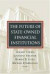 The Future of State-Owned Financial Institutions -- Bok 9780815713357