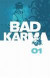 Bad Karma Volume 1 -- Bok 9781606906699