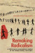 Remaking Radicalism -- Bok 9780820357263