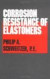 Corrosion Resistance of Elastomers -- Bok 9780824783310