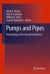 Pumps and Pipes -- Bok 9781441960115