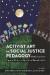 Activist Art in Social Justice Pedagogy -- Bok 9781433134975