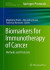 Biomarkers for Immunotherapy of Cancer -- Bok 9781493997725