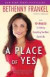 Place Of Yes -- Bok 9781439186916