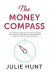 The Money Compass : An Insider's Guide to Financial Success -- Bok 9781913728403
