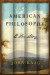 American Philosophy -- Bok 9780374713119