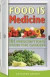 Food Is Medicine: 101 Prescriptions from the Garden -- Bok 9780996158909