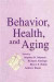 Behavior, Health, and Aging -- Bok 9781138003385