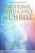 Emotional Intelligence in Christ -- Bok 9781950075683