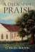 A Decade of Praise -- Bok 9781441516343