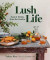 Lush Life -- Bok 9781945551970