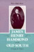 James Henry Hammond and the Old South -- Bok 9780807112489